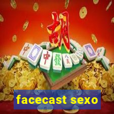 facecast sexo